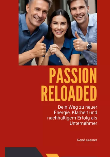 Buchtitel Passion Reloaded